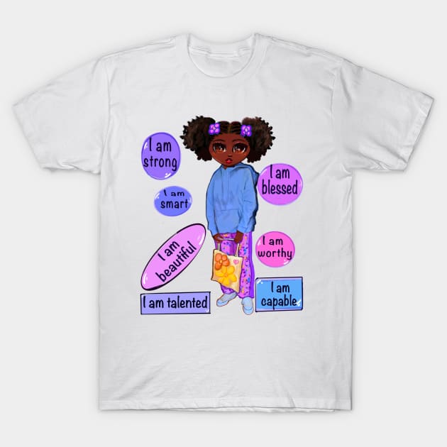 Positive affirmations motivational inspirational quotes sayings words black girl anime African American melanin queen affirmation T-Shirt by Artonmytee